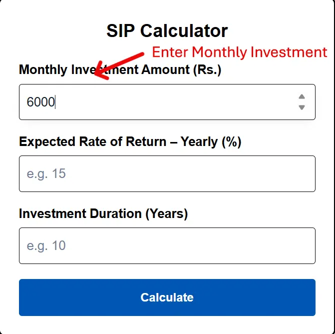 Enter Monthly Investment in SIP Calculator